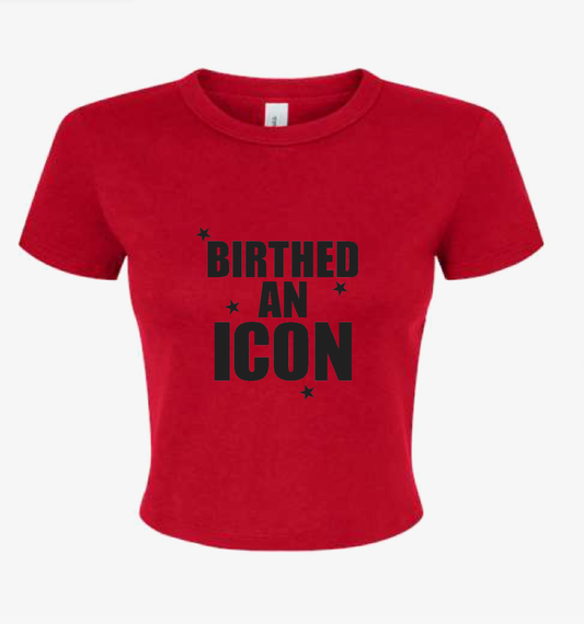 "Birthed an Icon" Micro Rib Baby Tee